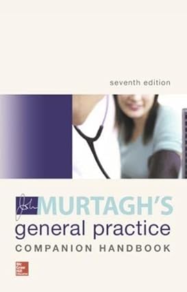 John Murtaghs General Practice Companion Handbook 7th Edition