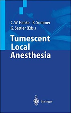 Tumescent Local Anesthesia