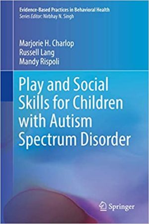 Play and Social Skills for Children with Autism Spectrum Disorder