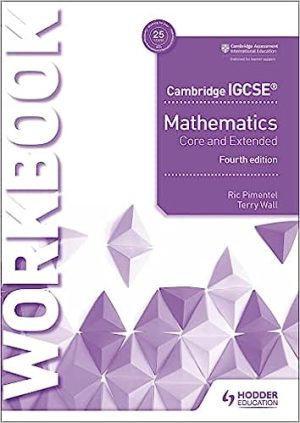 Cambridge IGCSE Mathematics Core and Extended Workbook