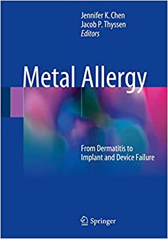Metal Allergy From Dermatitis to Implant and Device Failure