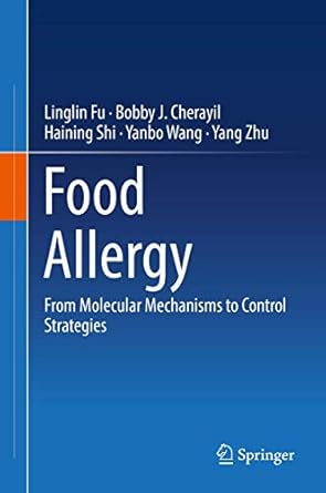Food Allergy From Molecular Mechanisms to Control Strategies