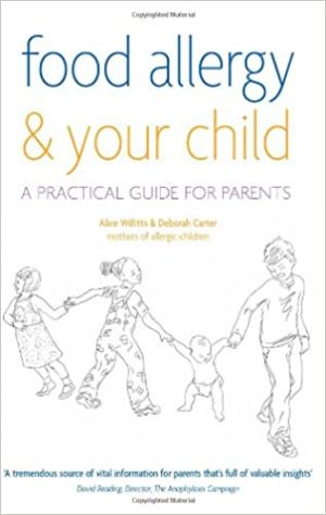 Food Allergy and Your Child A Practical Guide for Parents