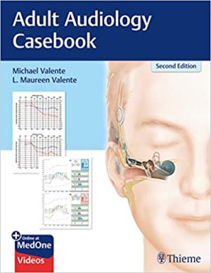 Adult Audiology Casebook 2nd Ed