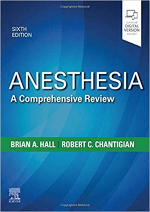 Anesthesia A Comprehensive Review 6th Edition