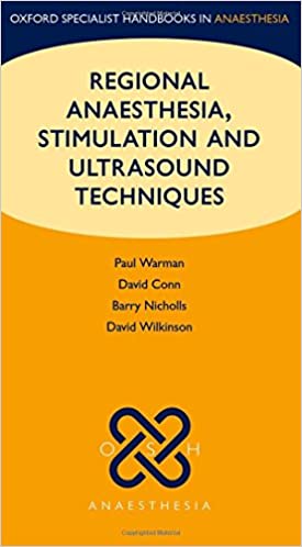 Regional Anaesthesia Stimulation and Ultrasound Techniques