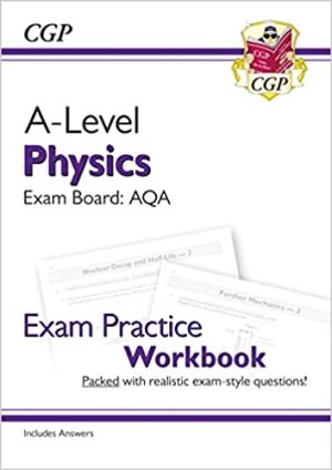 A Level Physics AQA Year 1 & 2 Exam Practice Workbook
