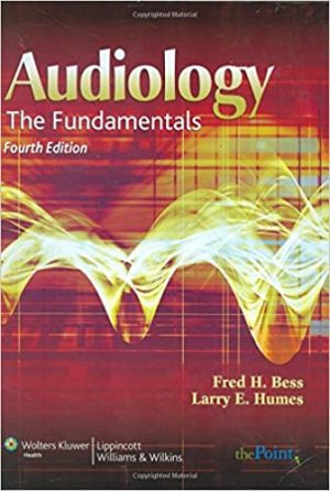 Audiology The Fundamentals 4th Edition