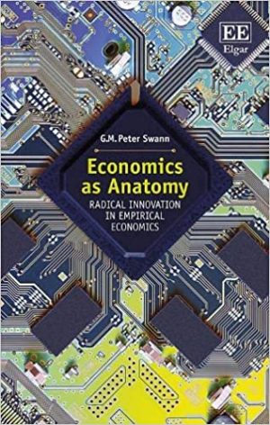Economics as Anatomy Radical Innovation in Empirical Economics