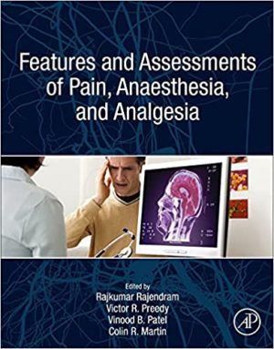 Features and Assessments of Pain Anesthesia and Analgesia