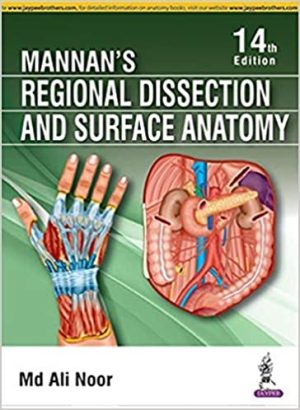 Mannans Regional Dissection and Surface Anatomy 14th Edition