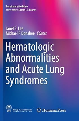 Hematologic Abnormalities and Acute Lung Syndromes