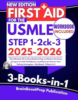 First Aid for the USMLE Step 1 2 ck and 3 2025 2026