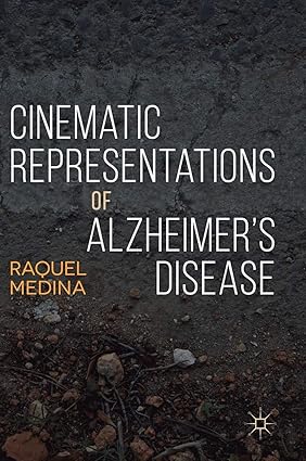 Cinematic Representations of Alzheimers Disease