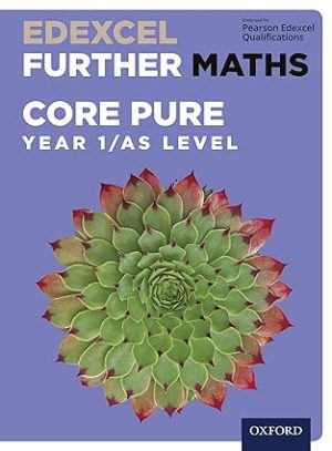 Edexcel Further Maths Core Pure Year 1 AS Level