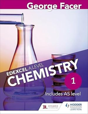 George Facers Edexcel A Level Chemistry Student Book 1