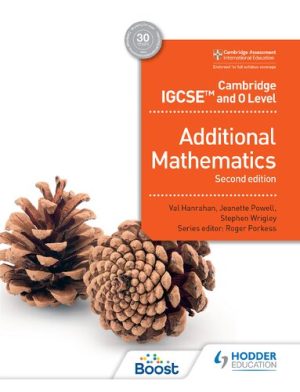 Cambridge IGCSE and O Level Additional Mathematics 2nd Edition