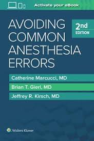 Avoiding Common Anesthesia Errors 2nd Ed