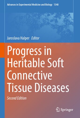 PROGRESS IN HERITABLE SOFT CONNECTIVE TISSUE DISEASES