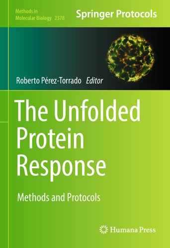 The Unfolded Protein Response Methods and Protocols