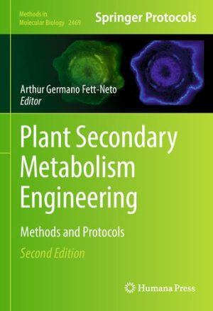 Plant secondary metabolism engineering methods and protocols 2nd Edition