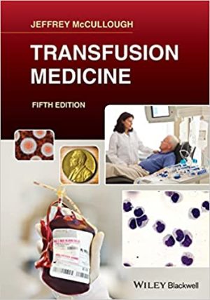 Transfusion Medicine 5th Edition