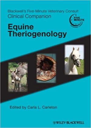 Blackwell's Five Minute Veterinary Consult Clinical Companion Equine Theriogenology