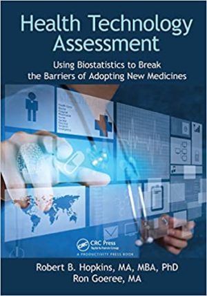 Health Technology Assessment Using Biostatistics to Break the Barriers of Adopting New Medicines