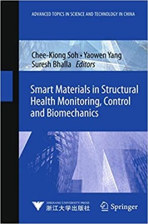 Smart Materials in Structural Health Monitoring Control and Biomechanics