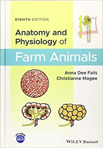 Anatomy And Physiology Of Farm Animals 8th Ed