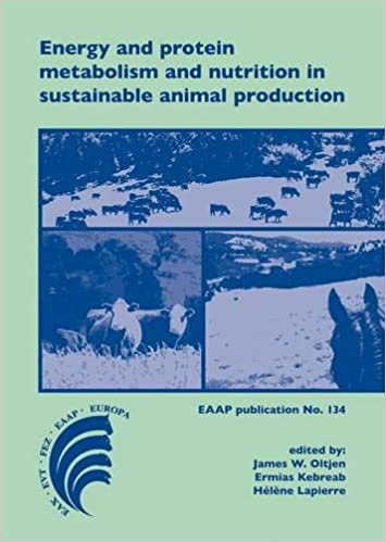 Energy And Protein Metabolism And Nutrition in Sustainable Animal Production