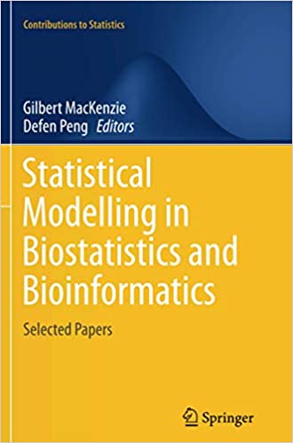 Statistical Modelling in Biostatistics and Bioinformatics Selected Papers