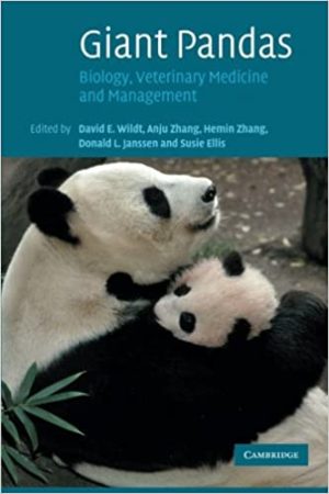 Giant Pandas Biology Veterinary Medicine and Management