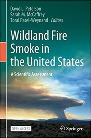 Wildland Fire Smoke in the United States A Scientific Assessment