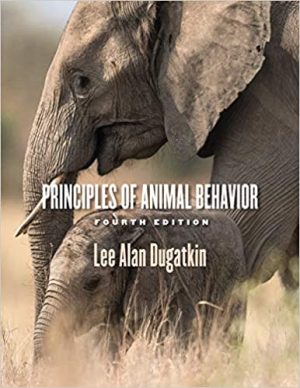 Principles of Animal Behavior 4th Ed