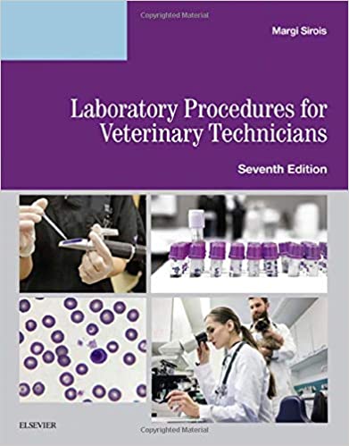 Laboratory Procedures for Veterinary Technicians 7th Ed