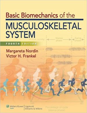 Basic Biomechanics of the Musculoskeletal System 4th Edition