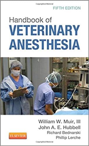 Handbook of Veterinary Anesthesia 5th Ed