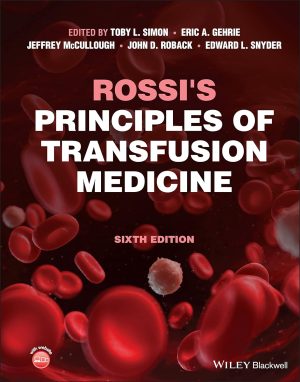 Rossis Principles of Transfusion Medicine 6th Edition