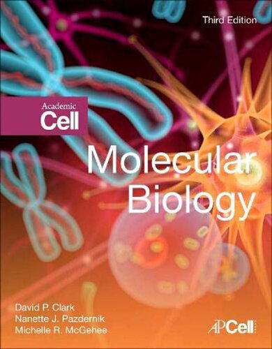 Academic Cell Molecular Biology 3rd Edition By David P Clark