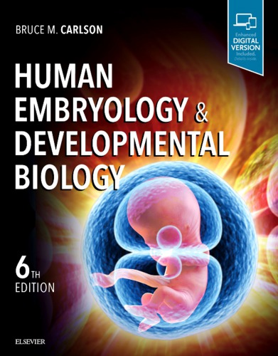 Human Embryology and Developmental Biology 6th Edition