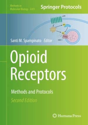 Opioid Receptors Methods and Protocols 2nd Edition