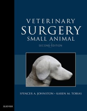 Veterinary Surgery Small Animal 2nd Ed