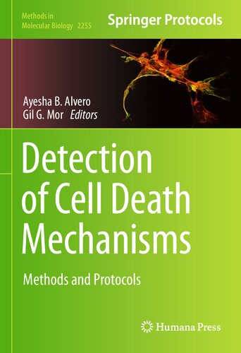 Detection of Cell Death Mechanisms Methods and Protocols