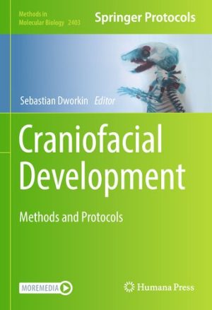 Craniofacial Development Methods and Protocols
