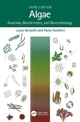 Algae Anatomy Biochemistry And Biotechnology 3rd Edition