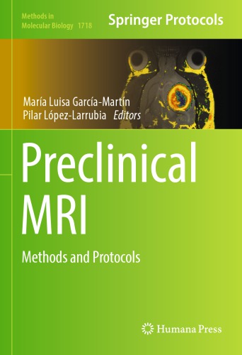 Preclinical MRI Methods and Protocols