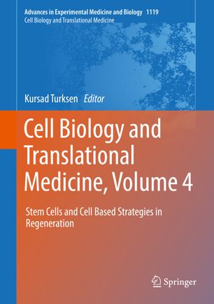 Cell Biology and Translational Medicine Volume 4 Stem Cells and Cell Based Strategies in Regeneration