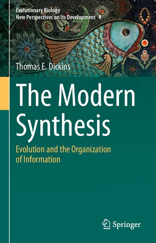 The Modern Synthesis Evolution and the Organization of Information