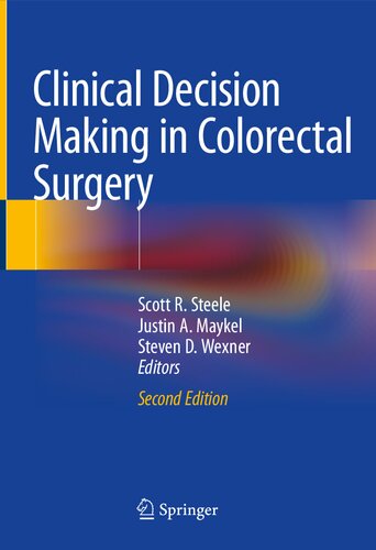 Clinical Decision Making in Colorectal Surgery 2nd Edition